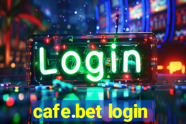 cafe.bet login